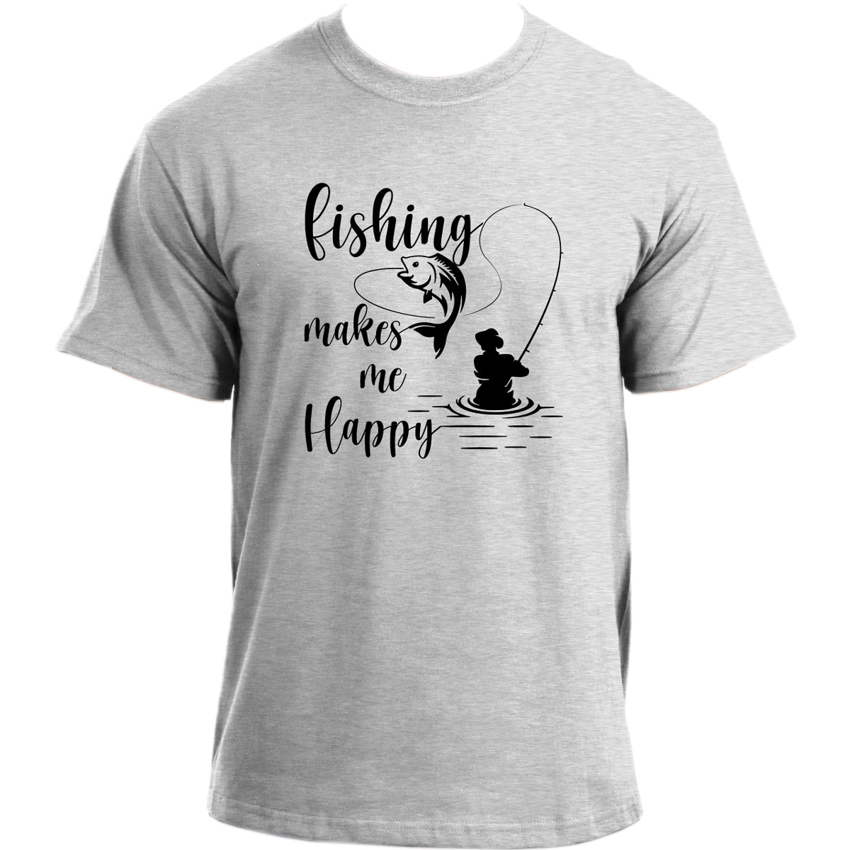 Fishing Makes Me Happy T-Shirt I Cool Gift For Fisherman Fish Mens T Shirt Ash Grey / XX Large