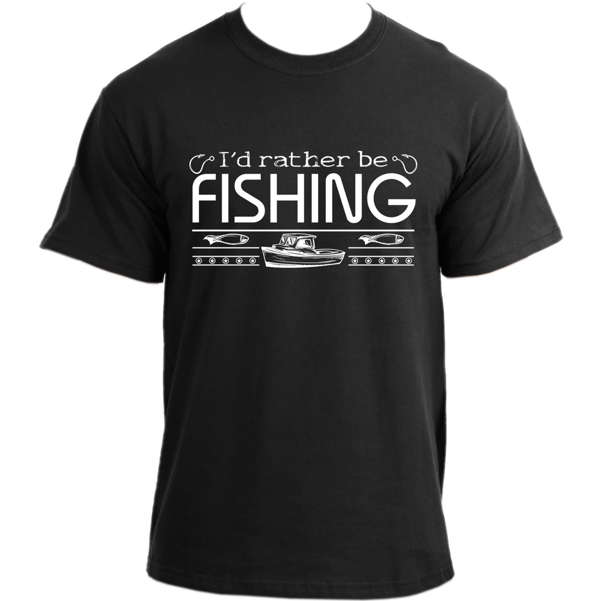 I'd Rather Be Fishing T-Shirt I Novelty Fisherman Tshirt I Fishing Tee For Men Black / Small