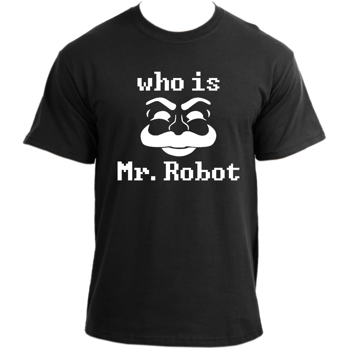 Who is Mr.Robot? Fsociety Hacker Geek TV Show inspired T-Shirt