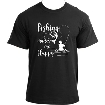 Fishing Makes Me Happy T-Shirt I Cool Gift for Fisherman Fish Mens T Shirt