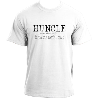 Huncle T Shirt, Novelty Humor Cool Very Funny Uncle Tshirt, Uncle Definition T-Shirt