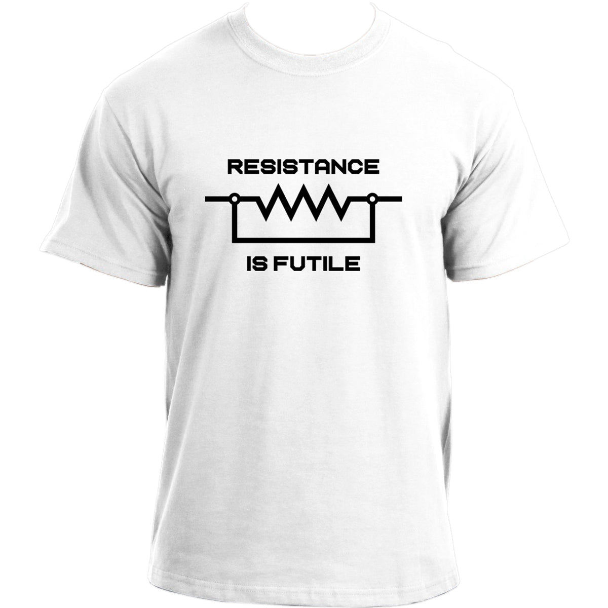 Resistance Is Not Futile T-SHIRT Nerd Electrician Science Funny TV Show inspired TShirt